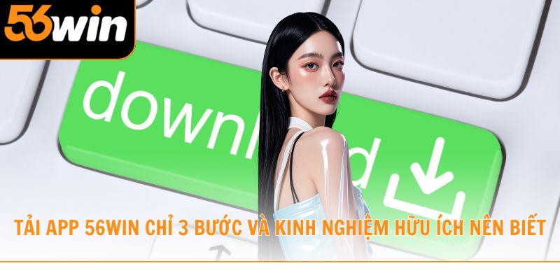 Tải App 56WIN